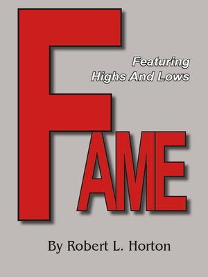 cover image of Fame: Featuring Highs and Lows